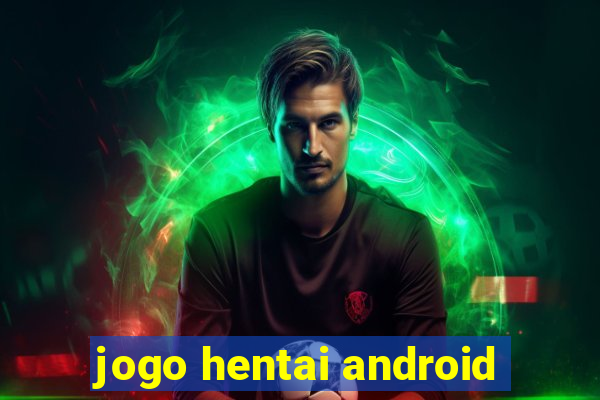 jogo hentai android